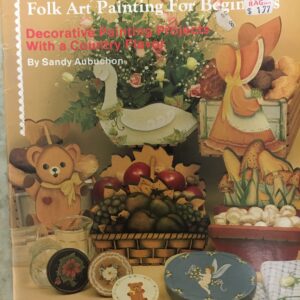 Just Plain Country Folk Art Painting for Beginners