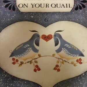 There’s a Paint On Your Quail – Book 6