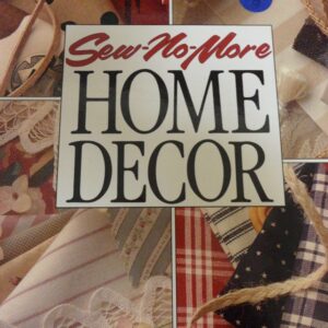 Sew-No-More HOME DÉCOR