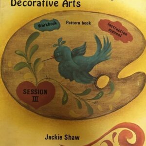 Tole Techniques and Decorative Arts Session III