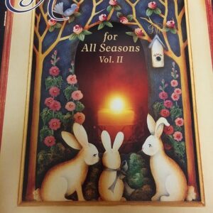 Heirlooms for all Seasons Vol. II
