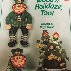 Wood ‘n Holidaze, Too!