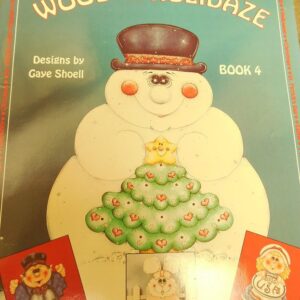 WOOD’N HOLIDAZE BOOK 4