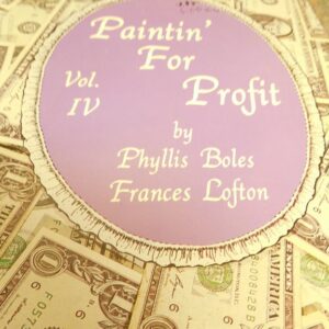 PAINTIN ‘ FOR PROFIT VOL. IV