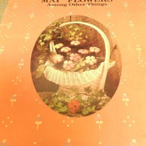 MAY FLOWERS AMONG OTHER THINGS BOOK 2